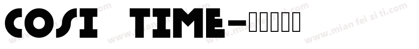 COSI TIME字体转换
